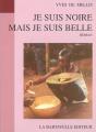 Je Suis Noire Mais Je Suis Belle - Preview
