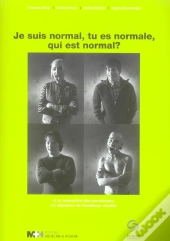 Je Suis Normal, Tu Es Normale, Qui Est Normal ?