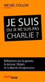 Je Suis Ou Je Ne Suis Pas Charlie ? - Preview