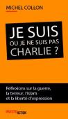 Je Suis Ou Je Ne Suis Pas Charlie ?