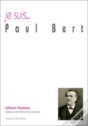 Capa do artigo Je Suis... : Paul Bert