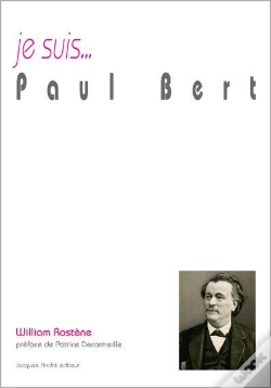 Capa do artigo Je Suis... : Paul Bert