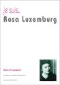 Je Suis... Rosa Luxemburg - Preview