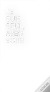 Je Suis Seul, Avec Vous