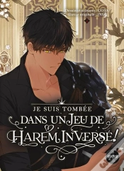 Capa do artigo Je Suis Tombee Dans Un Jeu De Harem Inverse - Tome 2