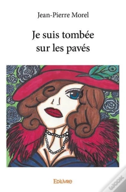 Capa do artigo Je Suis Tombee Sur Les Paves
