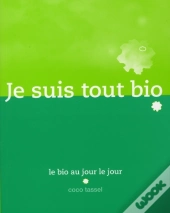 Je Suis Tout Bio