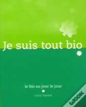 Capa do artigo Je Suis Tout Bio