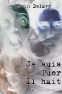 Je Suis, Tuer, Il Hait - Preview