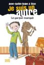 Je Suis Un Autre Tome 2 ; Le Garçon Manqué - Preview