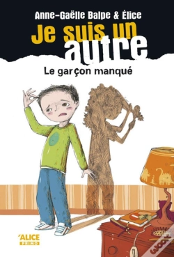 Capa do artigo Je Suis Un Autre Tome 2 ; Le Garçon Manqué