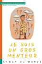 Je Suis Un Gros Menteur - Preview