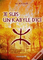 Je Suis Un Kabyle D'Ici