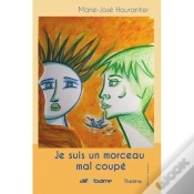 Capa do artigo Je Suis Un Morceau Mal Coupé