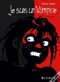 Capa do artigo Je Suis Un Vampire - Intégrale Première Partie