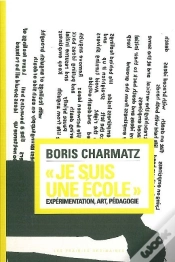 Capa do artigo Je Suis Une École ; Expérimentations Utopiques Pour Une Autre Pédagogie De L