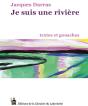 Je Suis Une Riviere - Preview