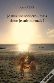 Capa do artigo Je Suis Une Sorcière... Mais Sinon Je Suis Normale !