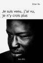 Je Suis Venu, J'Ai Vu, Je N'Y Crois Plus - Preview