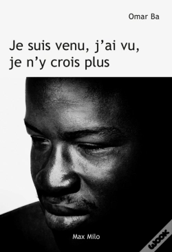 Capa do artigo Je Suis Venu, J'Ai Vu, Je N'Y Crois Plus