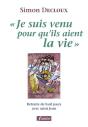 "Je Suis Venu Pour Qu Ils Aient La Vie" ; Retraite De Huit Jours Avec Saint Jean - Preview