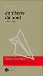 Je T Ecris Du Pont Nouvelle Edition - Preview