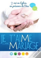 Je T'Aime Comme Mariage