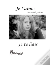 Je T'Aime, Je Te Hais