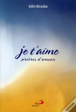Capa do artigo Je T'Aime ; Prières D'Amour