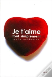 Je T'Aime Tout Simplement