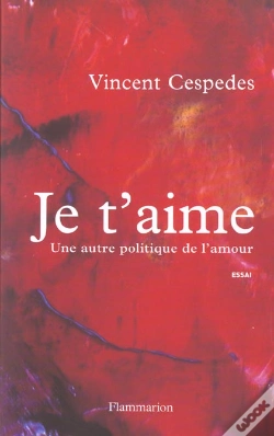 Capa do artigo Je T'Aime ; Une Autre Politique De L'Amour