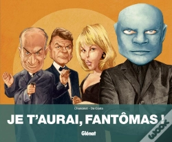 Capa do artigo Je T'Aurai, Fantômas !