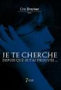 Je Te Cherche Depuis Que Je T'Aie Trouvee - Preview