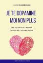 Je Te Dopamine… Moi Non Plus - Preview
