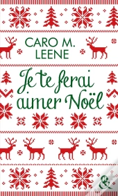 Je Te Ferai Aimer Noël !
