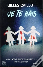 Je Te Hais