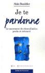 Je Te Pardonne ; Le Sacrement De Réconciliation Perdu Et Retrouvé - Preview