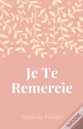 Je Te Remercie