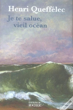 Capa do artigo Je Te Salue, Vieil Ocean...