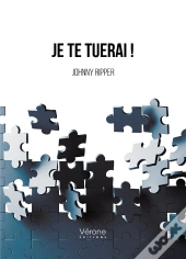 Je Te Tuerai !