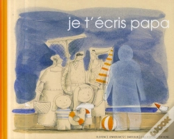 Capa do artigo Je T'Écris Papa