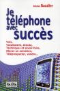 Je Telephone Avec Succes 4ed - Preview