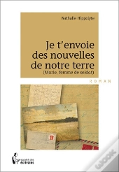 Je T'Envoie Des Nouvelles De Notre Terre