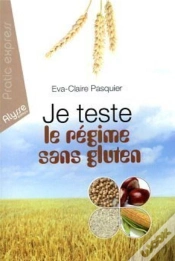 Capa do artigo Je Teste Le Regime Sans Gluten