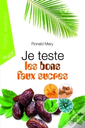 Capa do artigo Je Teste Les Bons Faux Sucres