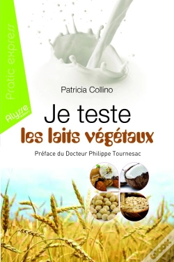 Capa do artigo Je Teste Les Laits Végétaux