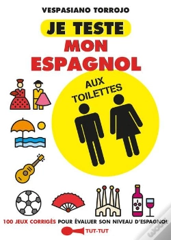 Capa do artigo Je Teste Mon Espagnol Aux Toilettes
