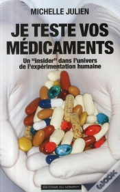 Capa do artigo Je Teste Vos Médicaments ; Un "Insider" Dans L