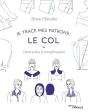 Je Trace Mes Patrons - Le Col - Preview