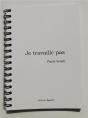 Je Travaille Pas - Preview